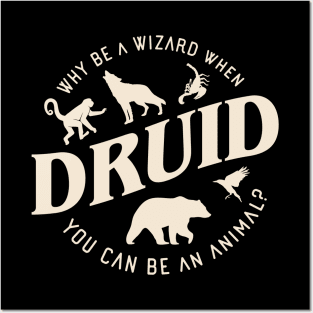 Druid Why Be A Wizard Tabletop RPG Posters and Art
